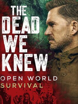 THE DEAD WE KNEW: Open World Survival cover art