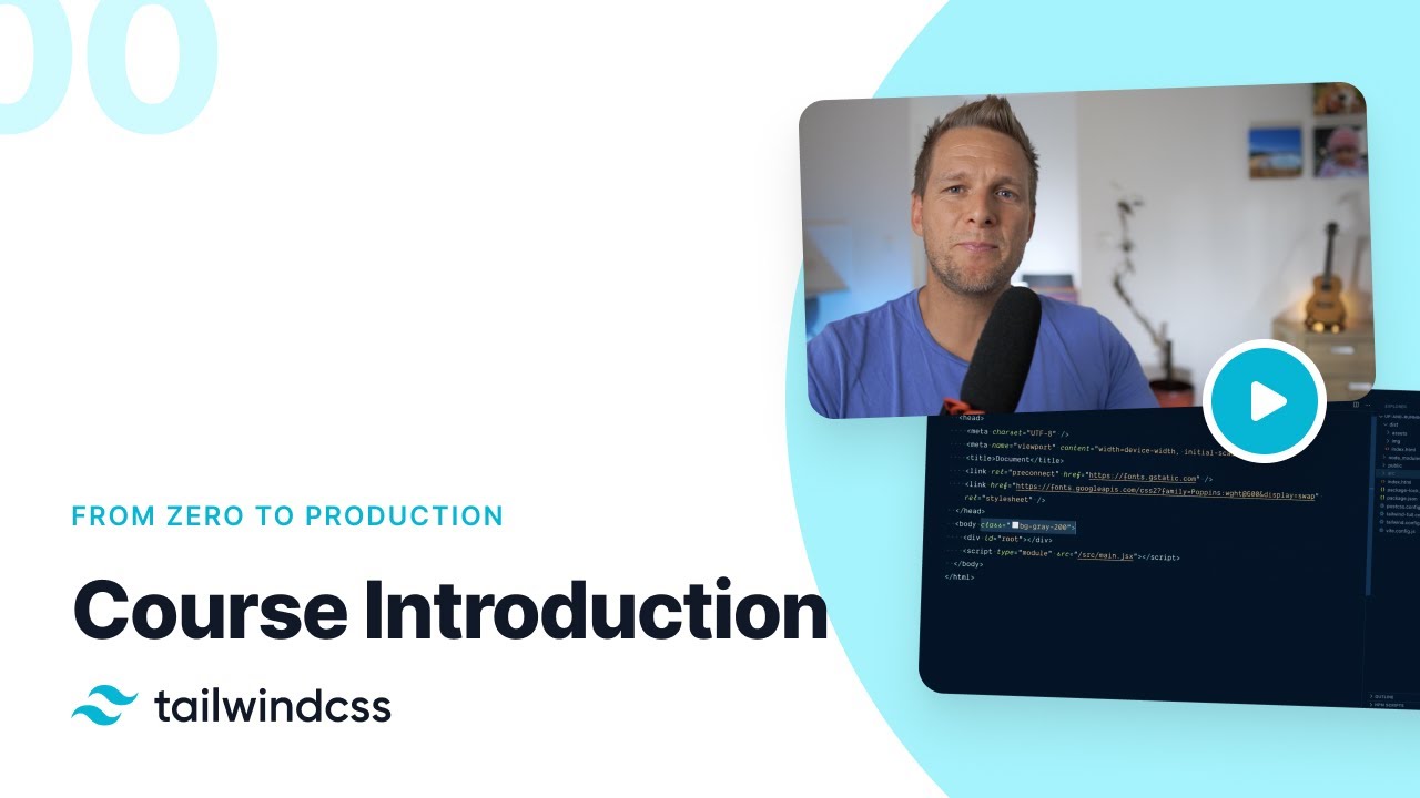 00: Course Intro – Tailwind CSS v2.0: From Zero to Production
