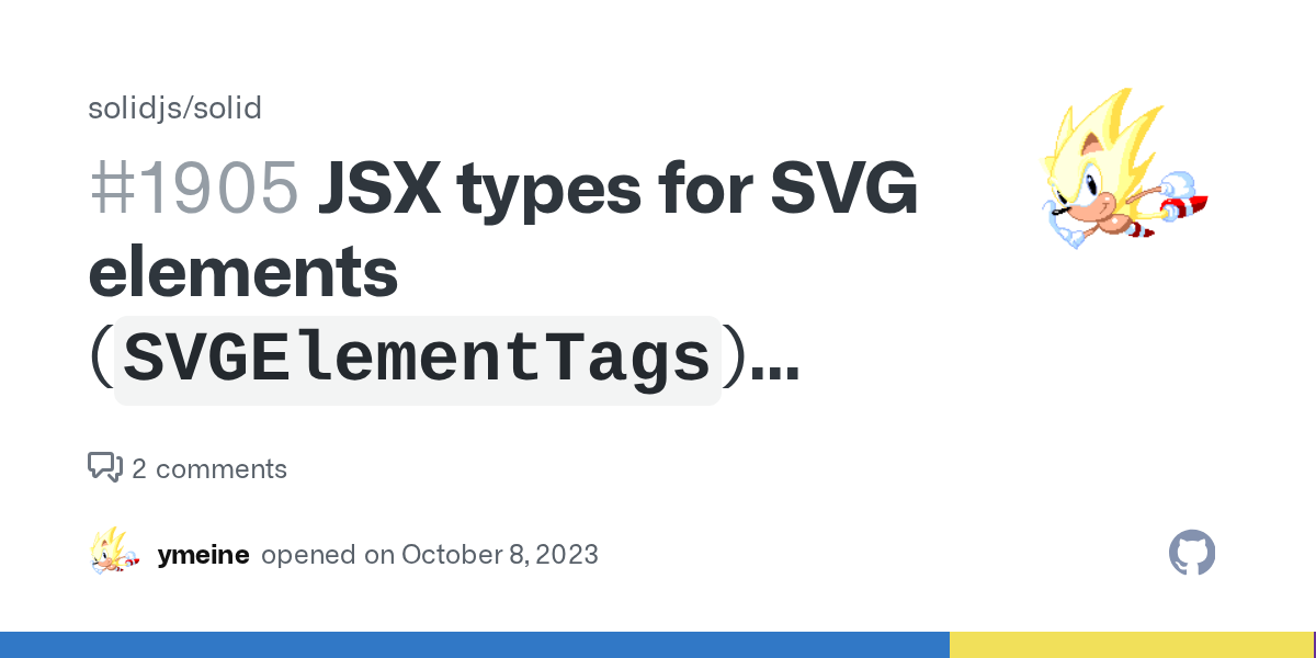 JSX types for SVG elements (`SVGElementTags`) wrongly use runtime D...