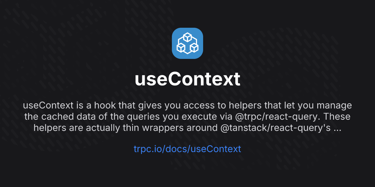 useContext | tRPC