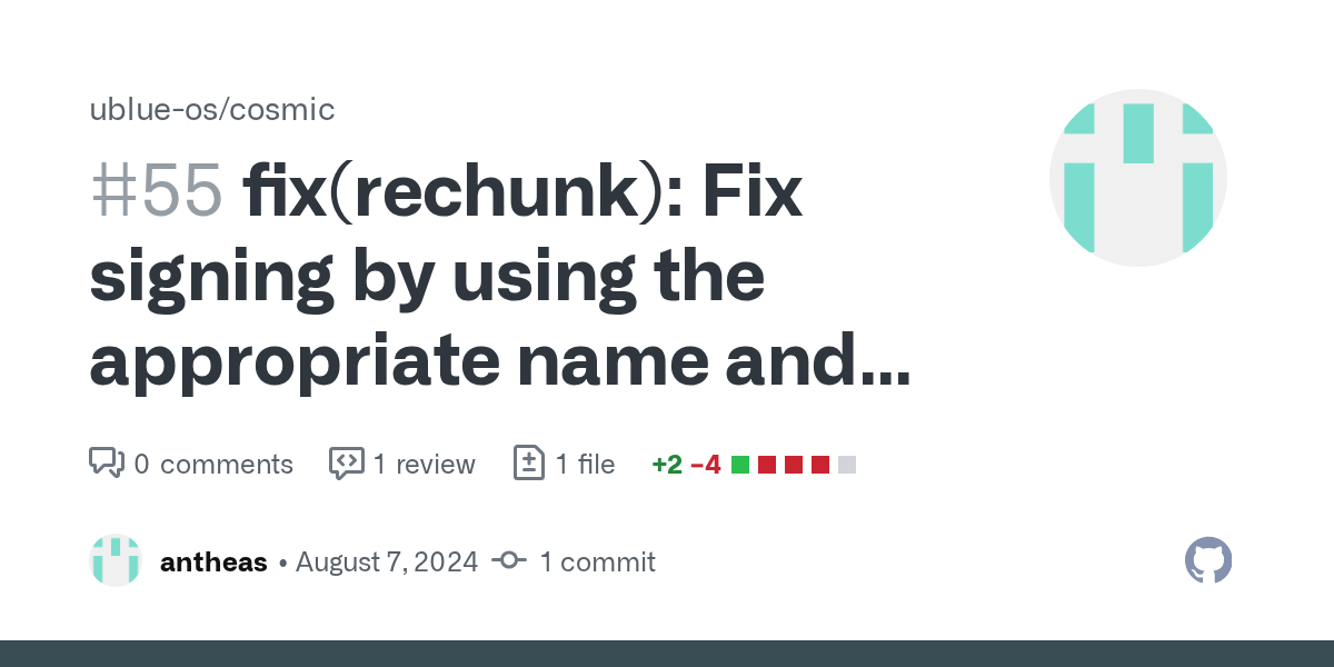 fix(rechunk): Fix signing by using the appropriate name and change ...