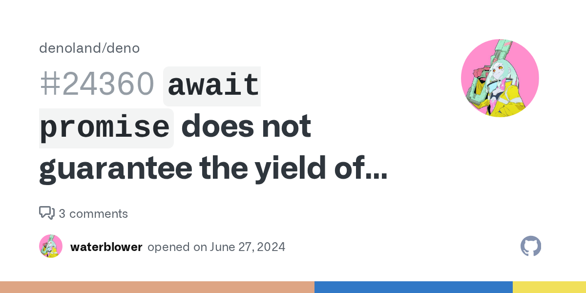 `await promise` does not guarantee the yield of control flow · Issu...