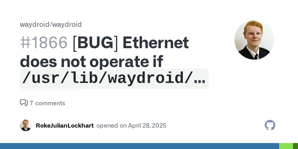 [BUG] Ethernet does not operate if `/usr/lib/waydroid/data/scripts/...