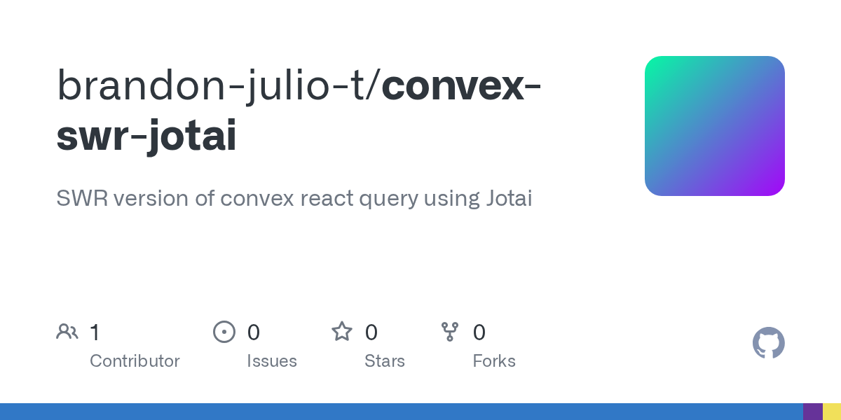 GitHub - brandon-julio-t/convex-swr-jotai: SWR version of convex re...