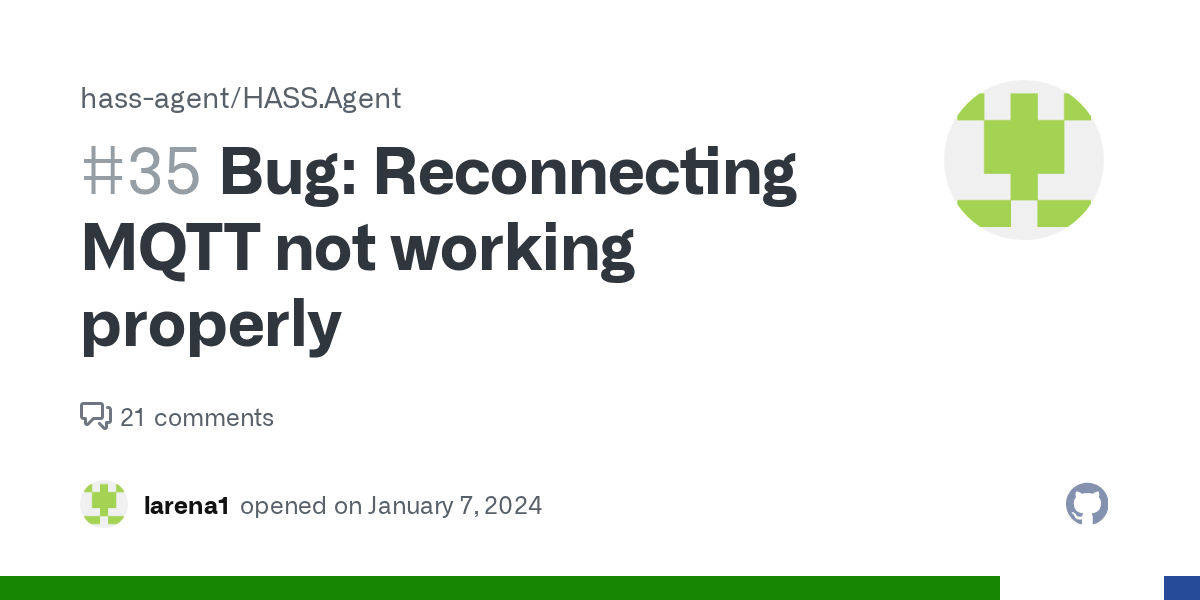 Bug: Reconnecting MQTT not working properly · Issue #35 · hass-agen...