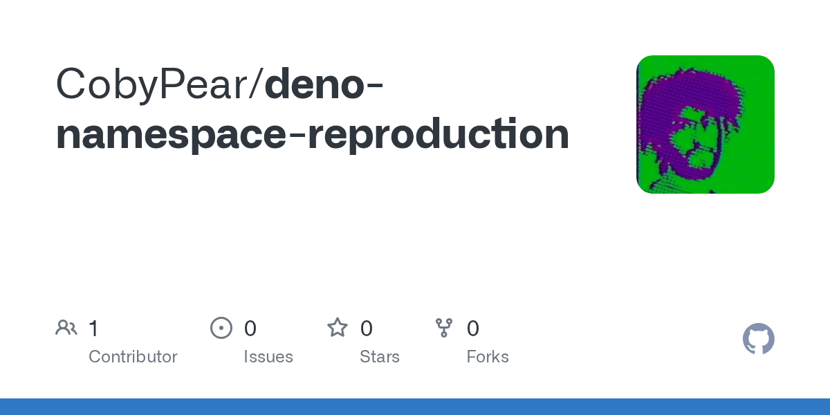 GitHub - CobyPear/deno-namespace-reproduction