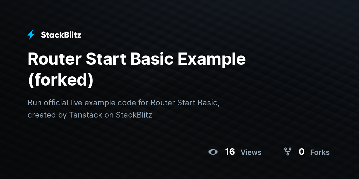 Router Start Basic Example (forked) - StackBlitz