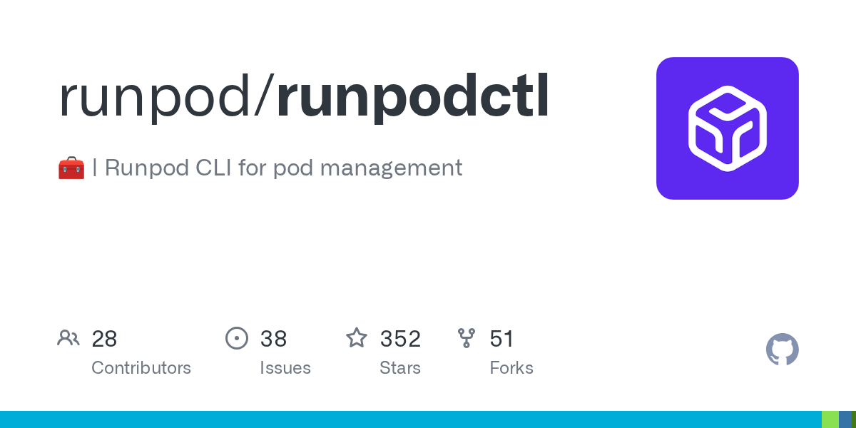 GitHub - runpod/runpodctl: 🧰 | RunPod CLI for pod management