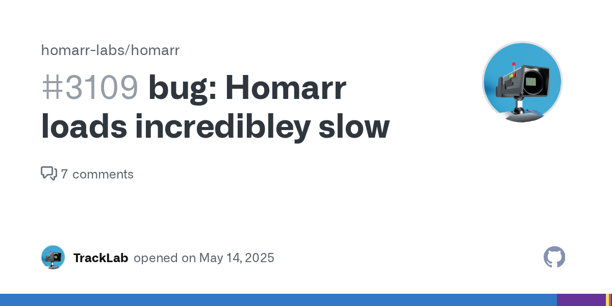 bug: Homarr loads incredibley slow · Issue #3109 · homarr-labs/ho...