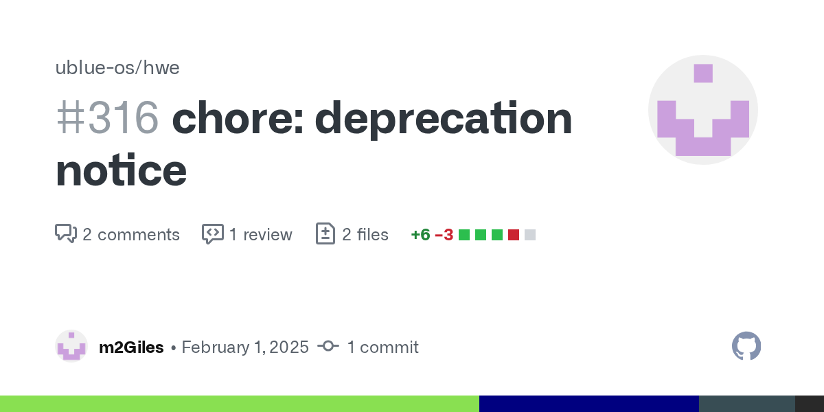 chore: deprecation notice by m2Giles · Pull Request #316 · ublue-os...