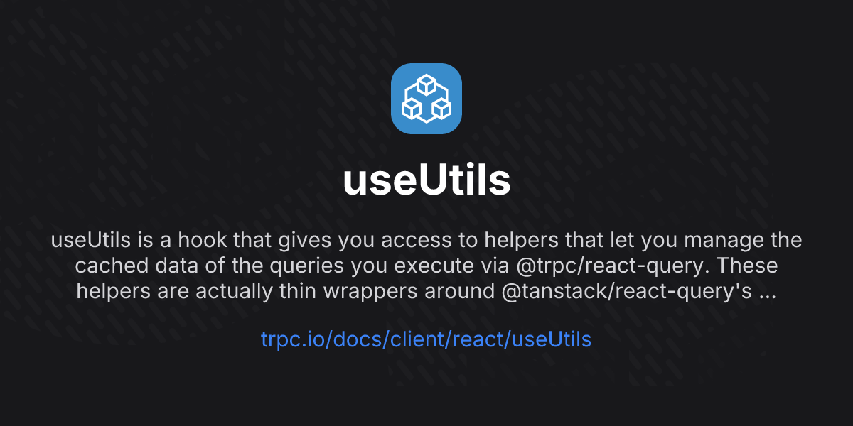 useUtils | tRPC