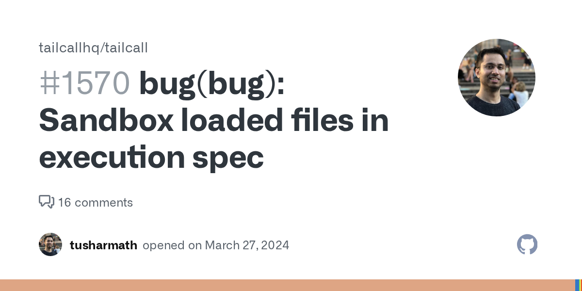 bug: Sandbox loaded files in execution spec · Issue #1570 · tailcal...