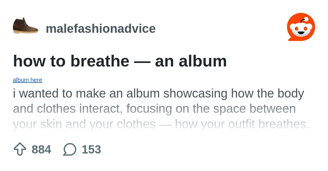 From the malefashionadvice community on Reddit: how to breathe — an...