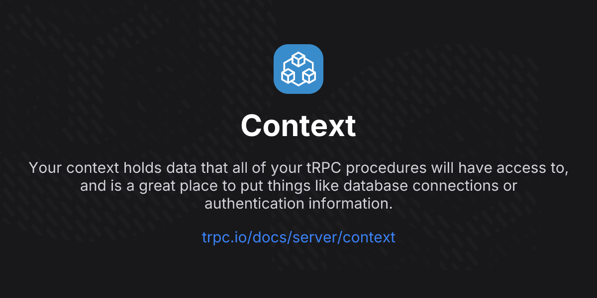 Context | tRPC