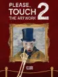 Please, Touch The Artwork 2 cover art