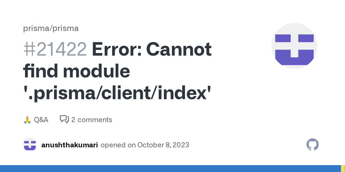 Error: Cannot find module '.prisma/client/index' · prisma prisma · ...