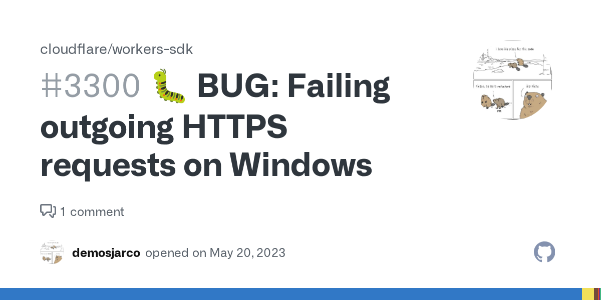 🐛 BUG: Failing outgoing HTTPS requests on Windows · Issue #3300 · c...
