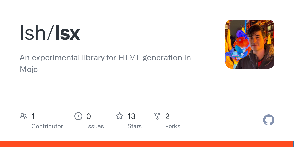 GitHub - lsh/lsx: An experimental library for HTML generation in Mojo