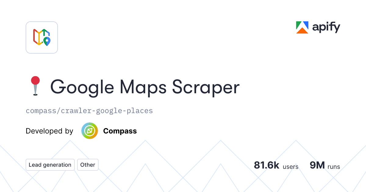 📍 Google Maps Scraper · Apify