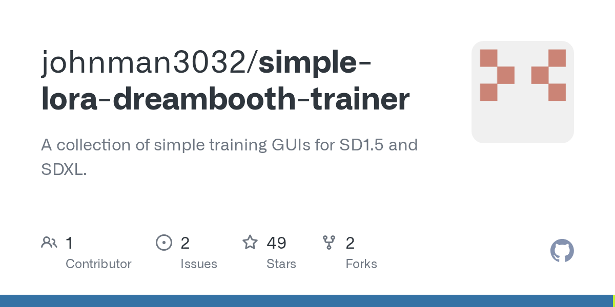 GitHub - johnman3032/simple-lora-dreambooth-trainer: A collection o...