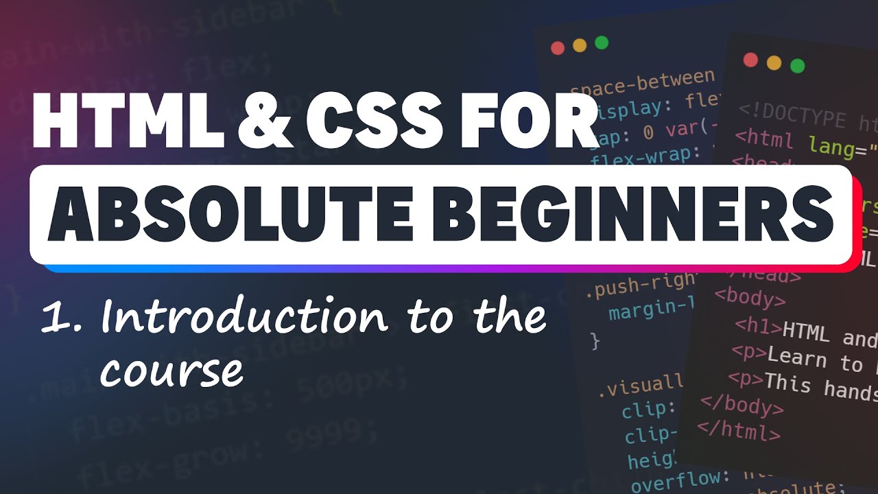 HTML & CSS for Absolute Beginners: Introduction