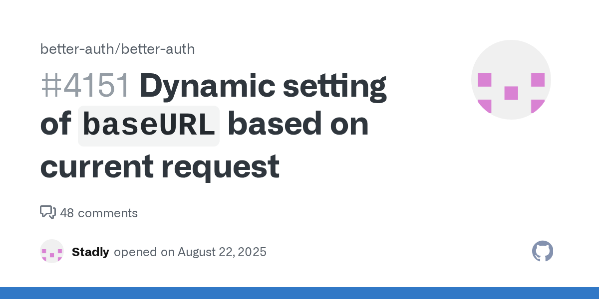 Dynamic setting of `baseURL` based on current request · Issue #415...
